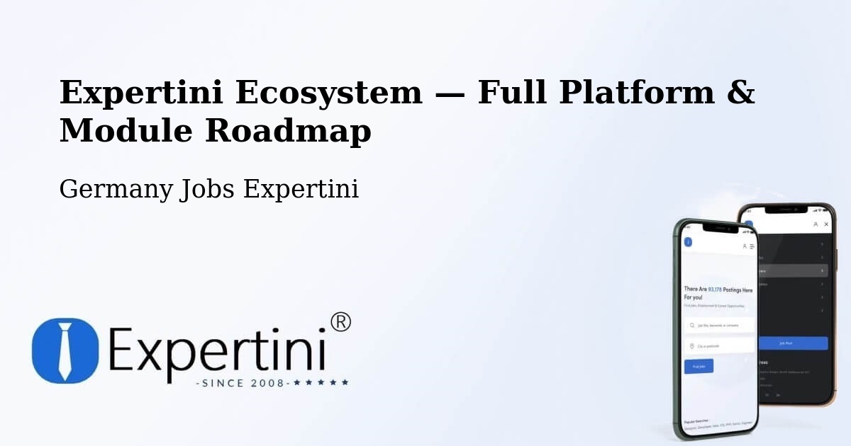 Expertini Ecosystem — Full Platform & Module Roadmap – Kiel