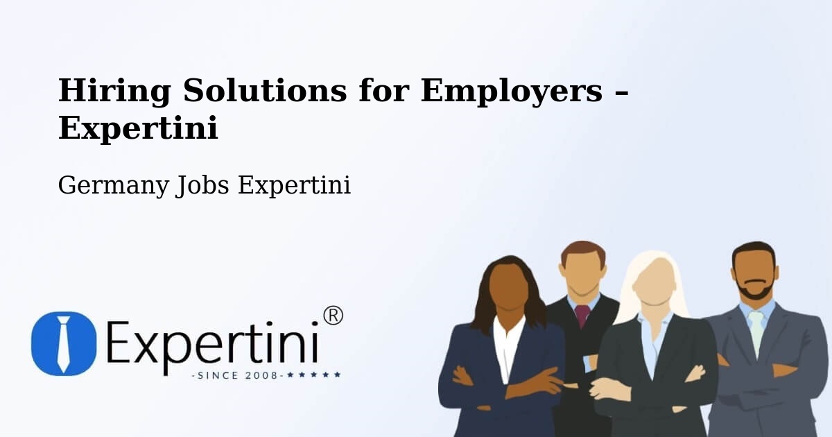 Hiring Solutions for Employers in Kiel - Kiel, Germany Jobs Expertini