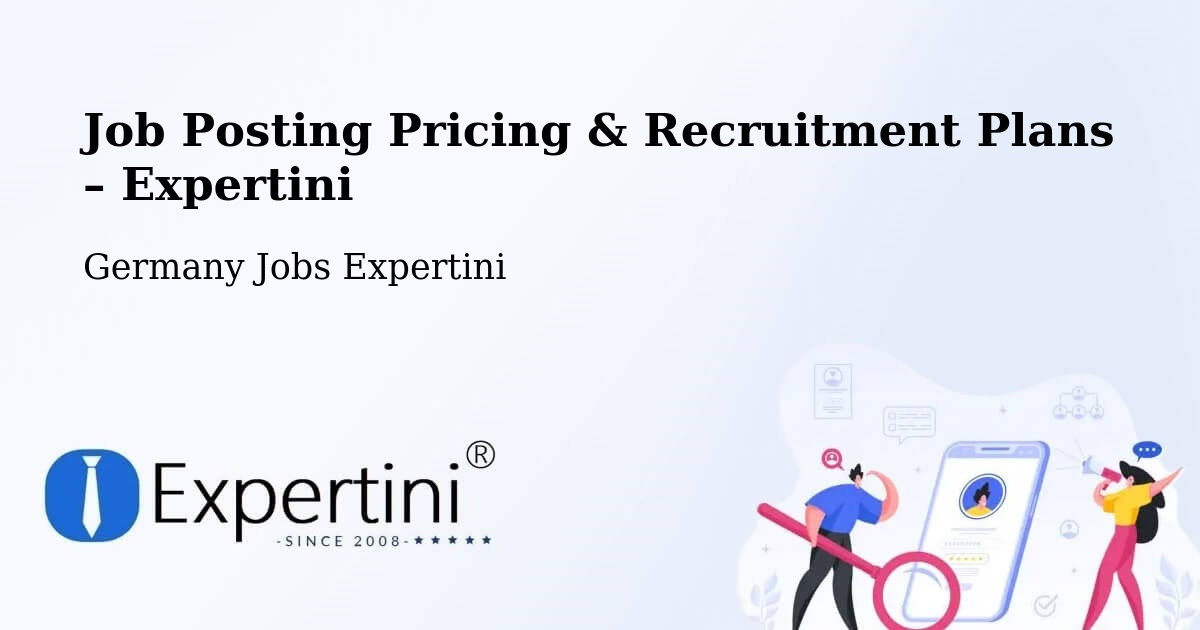 Job Posting Pricing & Recruitment Plans – Kiel - Kiel, Germany Jobs Expertini